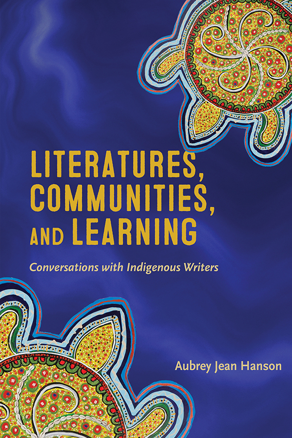 Literatures, Communities, and Learning: Conversations with Indigenous Writers (180 Days)
