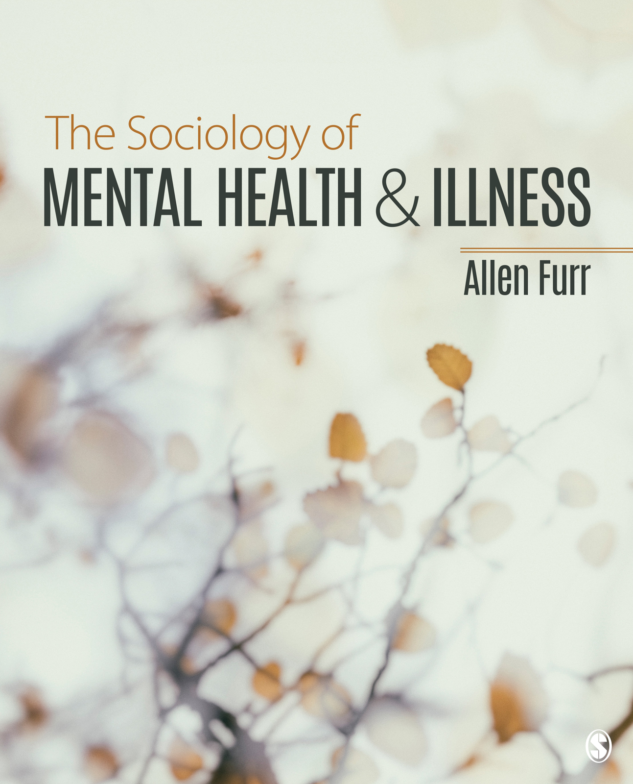 The Sociology of Mental Health and Illness (180 Day Access)