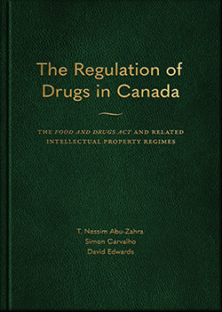 The Regulation of Drugs in Canada 
