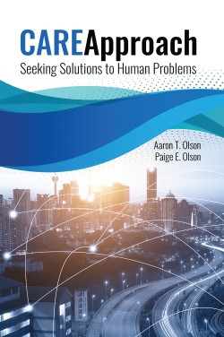 Care Approach: Seeking Solutions to Human Problems