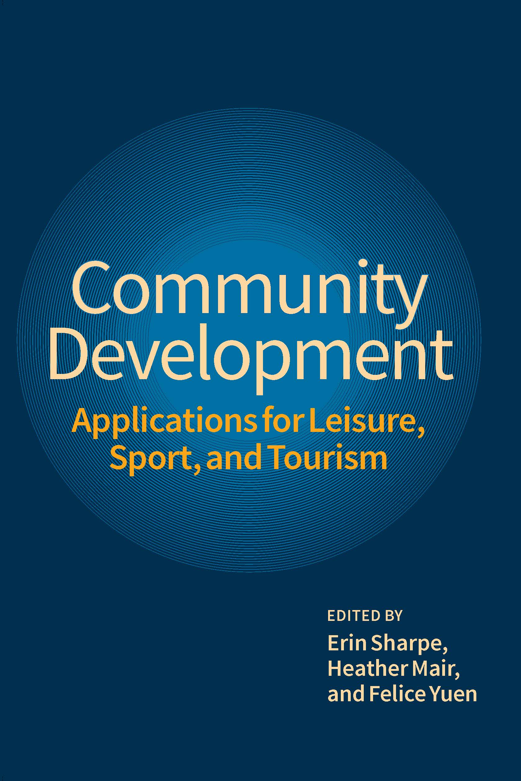 Community Development Applications for Leisure, Sport, and Tourism