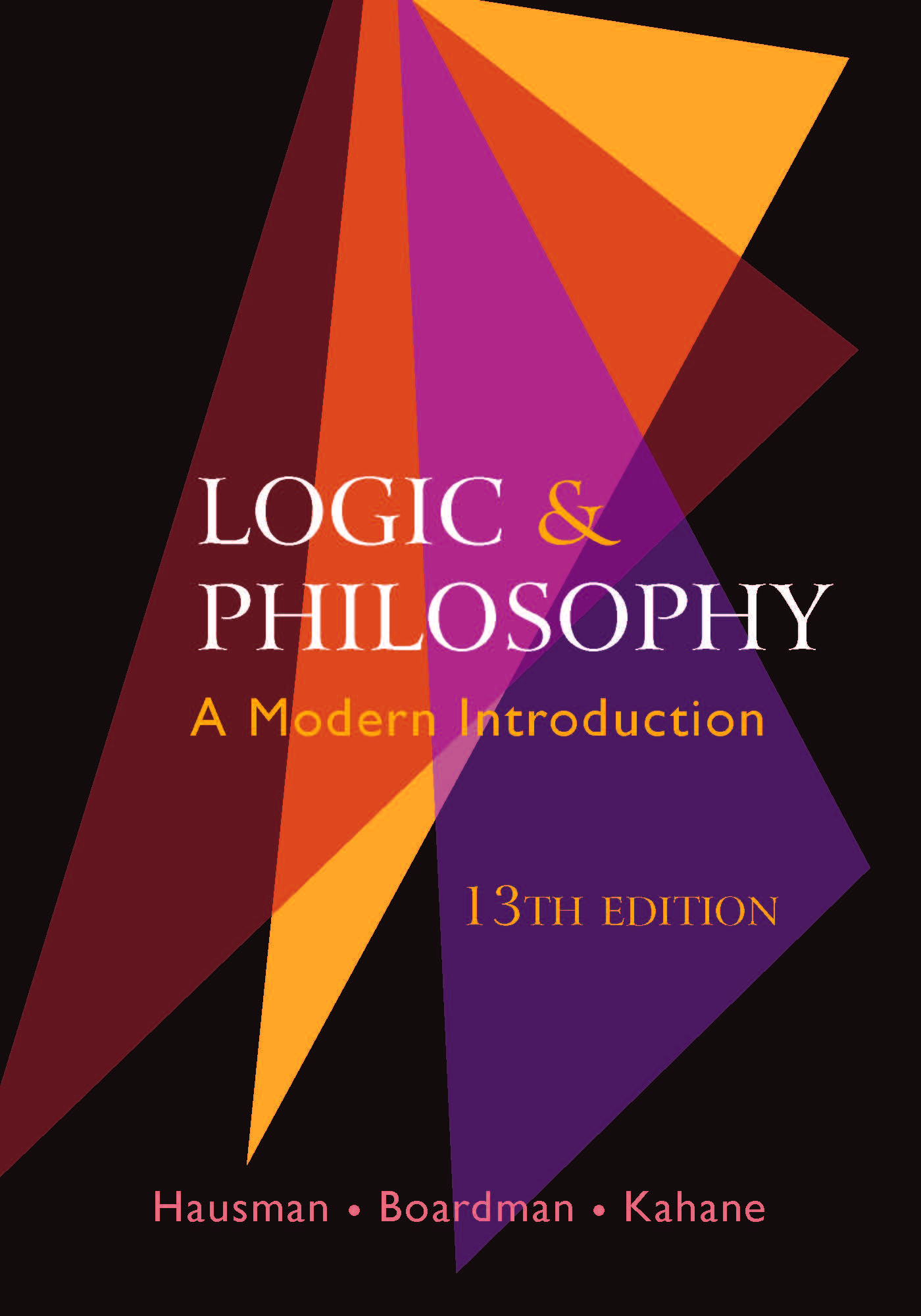 Logic and Philosophy: A Modern Introduction
