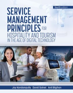 Service Management Principles for Hospitality and Tourism in the Age of Digital Technology - Fourth Edition